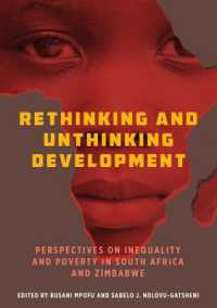 Rethinking and Unthinking Development : Perspectives on Inequality and Poverty in South Africa and Zimbabwe