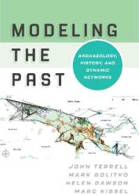 Modeling the Past : Archaeology, History, and Dynamic Networks