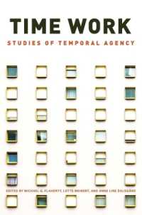 Time Work : Studies of Temporal Agency