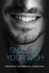 Smile to Your Wish -- Paperback / softback