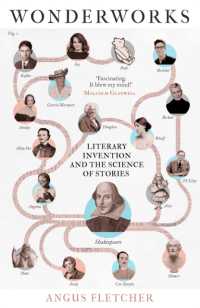 アンガス・フレッチャー『文學の実効』（原書）<br>Wonderworks : Literary invention and the science of stories