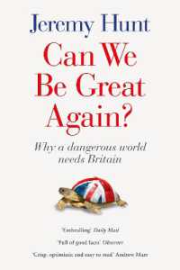 Can We Be Great Again? : Why a Dangerous World Needs Britain