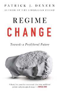 Regime Change : Towards a Postliberal Future