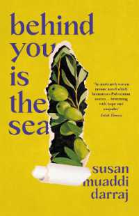 Behind You is the Sea : The 'Dazzling' Debut Novel Exploring Lives of Palestinian Families
