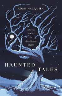 Haunted Tales : Ghostly stories for the darkest nights. 'Festive and Fascinating' Christmas Read.