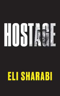 Hostage : OFFICIAL EDITION: The first memoir by an Israeli hostage
