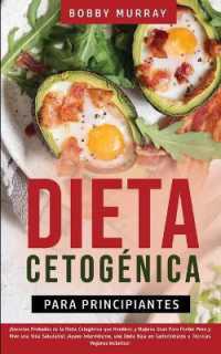 Dieta Cetogénica Para Principiantes : ¡Secretos Probados de la Dieta Cetogénica que Hombres y Mujeres Usan para Perder Peso y Vivir una Vida Saludable! ¡Ayuno Intermitente, Una Dieta Baja en Carbohidratos y Técnicas Veganas i