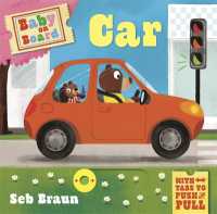 Baby on Board: Car : A Push, Pull, Slide Tab Book (Baby on Board) （Board Book）