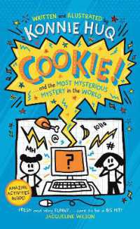 Cookie! (Book 3): Cookie and the Most Mysterious Mystery in the World (Cookie!)