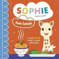 Sophie la girafe: Sophie Has Lunch (Sophie la girafe) （Board Book）