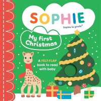 Sophie la girafe: My First Christmas : A felt-flap book to read with baby (Sophie la girafe) （Board Book）