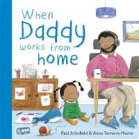 When Daddy Works from Home （Board Book）