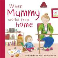 When Mummy Works from Home （Board Book）