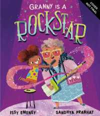 Granny is a Rockstar : A moving and uplifting story about memory loss