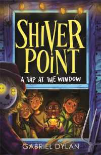 Shiver Point: a Tap at the Window (Shiver Point)