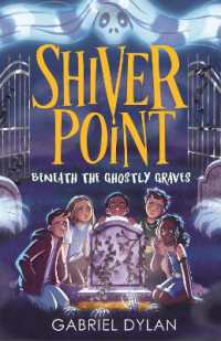 Shiver Point: Beneath the Ghostly Graves (Shiver Point)