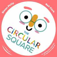The Circular Square : An uplifting story about how our experiences shape us