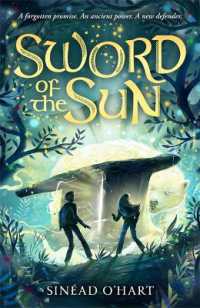 Sword of the Sun : a breathtaking tale of adventure, myth and magic