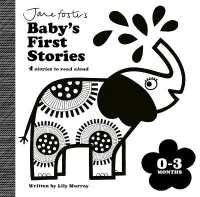 Jane Foster's Baby's First Stories: 0-3 months : Look and Listen with Baby (Jane Foster's Baby's First Stories) （Board Book）
