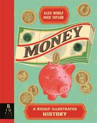 Money : A Richly Illustrated History