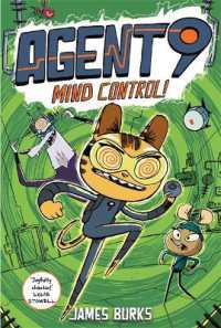 Agent 9: Mind Control! : a fast-paced and funny graphic novel