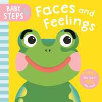 Baby Steps: Faces and Feelings : with S&B® hygiene finish (Baby Steps) （Board Book）