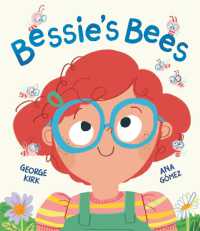 Bessie's Bees : A story about new experiences with a neurodiverse child at its heart