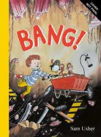Bang! : Join the adventures of a boy and his grandad!