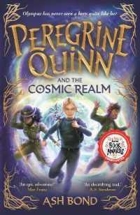 Peregrine Quinn and the Cosmic Realm : the first adventure in an electrifying new fantasy series!