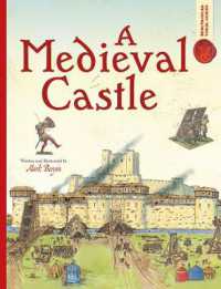 Spectacular Visual Guides: A Medieval Castle (Spectacular Visual Guides)