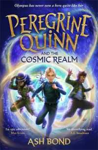 Peregrine Quinn and the Cosmic Realm : the first adventure in an electrifying new fantasy series!