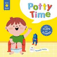 Star Skills: Potty Time : A lift-the-flap, slide-the-tab first experiences book （Board Book）
