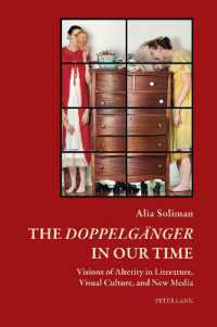 The «Doppelgaenger» in our Time : Visions of Alterity in Literature, Visual Culture, and New Media (Art and Thought / Art et pensée)