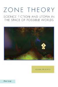 Zone Theory : Science Fiction and Utopia in the Space of Possible Worlds (Ralahine Utopian Studies)