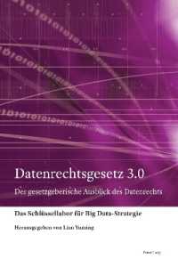 Datenrechtsgesetz 3.0 : Der gesetzgeberische Ausblick des Datenrechts （2022. XXXII, 518 S. 32 Abb. 229 mm）