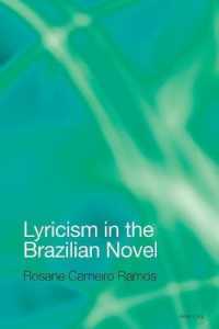 Lyricism in the Brazilian Novel （2021. X, 248 S. 229 mm）