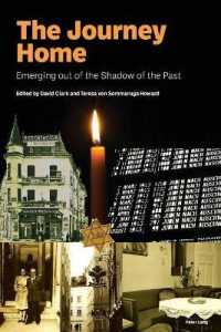 The Journey Home : Emerging out of the Shadow of the Past （2021. XXXII, 308 S. 36 Abb. 229 mm）