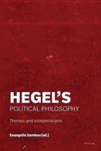 Hegel's Political Philosophy : Themes and Interpretations （2021. VI, 242 S. 229 mm）