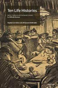 Ten Life Histories : Berlin Prostitutes and the Sexual Question, by Wilhelm Hammer （2023. XXVI, 96 S. 229 mm）