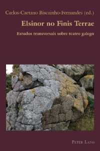 Elsinor no Finis Terrae : Estudos transversaissobre teatro galego (Hispanic Studies: Culture and Ideas 87) （2022. XII, 520 S. 32 Abb. 229 mm）