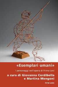 «Esemplari umani» : I personaggi nell'opera di Primo Levi (Italian Modernities 43) （2023. VIII, 274 S. 9 Abb. 229 mm）