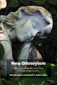 Neo-Disneyism : Inclusivity in the Twenty-First Century of Disney's Magic Kingdom （2022. XVIII, 350 S. 29 Abb. 229 mm）