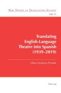 Translating English-Language Theatre into Spanish (1939-2019) (New Trends in Translation Studies)