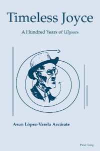 Timeless Joyce : A Hundred Years of Ulysses （2023. X, 252 S. 229 mm）