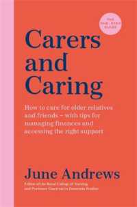 Carers and Caring: The One-Stop Guide : How to care for older relatives and friends - with tips for managing finances and accessing the right support (One Stop Guides)