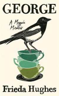 George : A Magpie Memoir