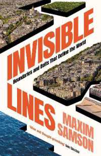 Invisible Lines : Boundaries and Belts That Define the World