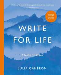 Write for Life : A Toolkit for Writers from the author of multimillion bestseller THE ARTIST'S WAY