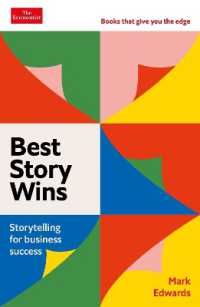 Best Story Wins : Storytelling for business success: an Economist Edge book (Economist Edge)