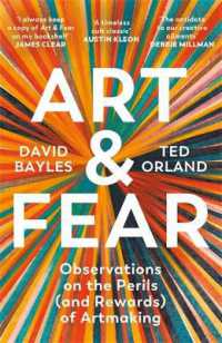 Art & Fear : Observations on the Perils (and Rewards) of Artmaking